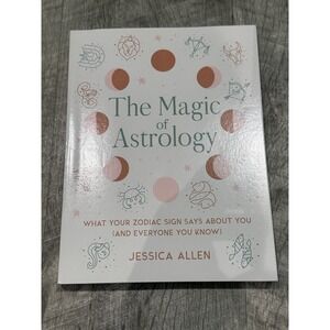 The Magic of Astrology Jessica Allen Penguin Random House Zodiac Guide Book 2021
